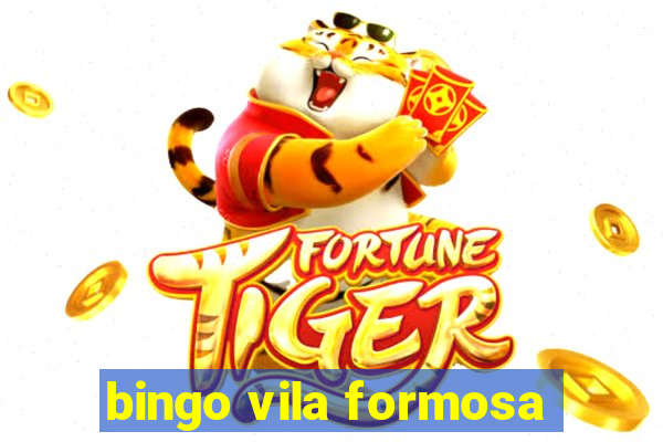 bingo vila formosa